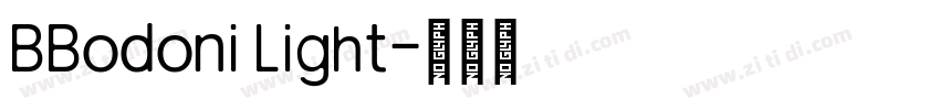 BBodoni Light字体转换